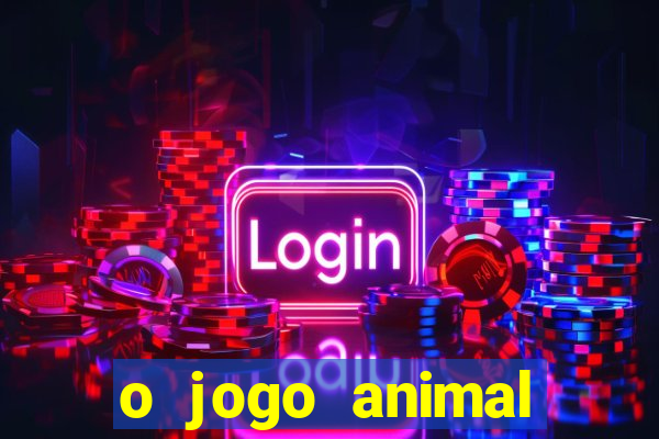 o jogo animal world paga mesmo