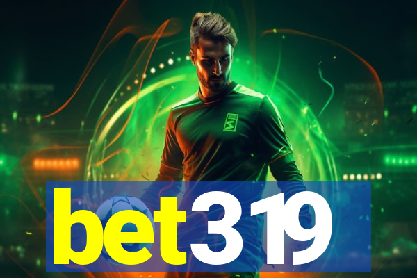 bet319