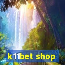 k11bet shop