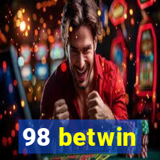 98 betwin