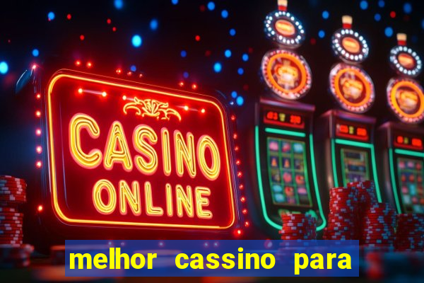 melhor cassino para jogar fortune tiger