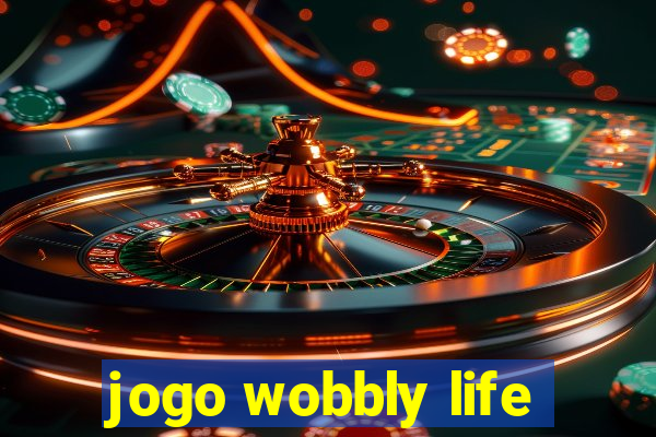 jogo wobbly life