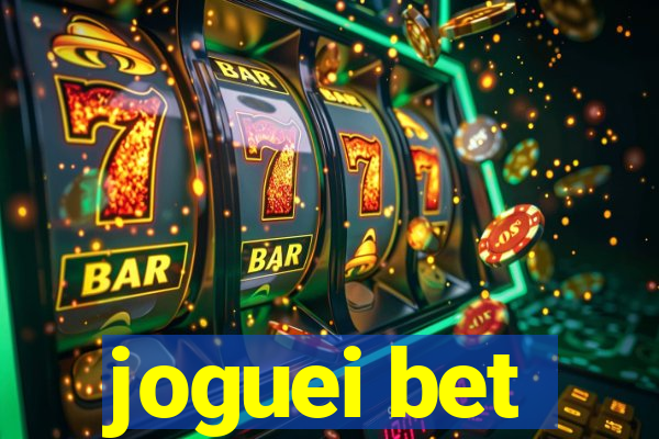 joguei bet