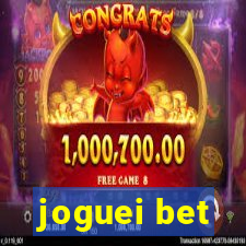 joguei bet