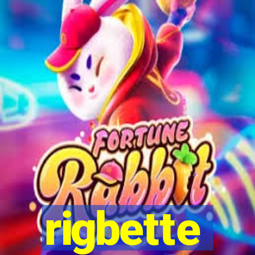 rigbette