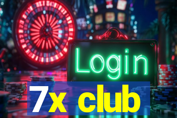 7x club