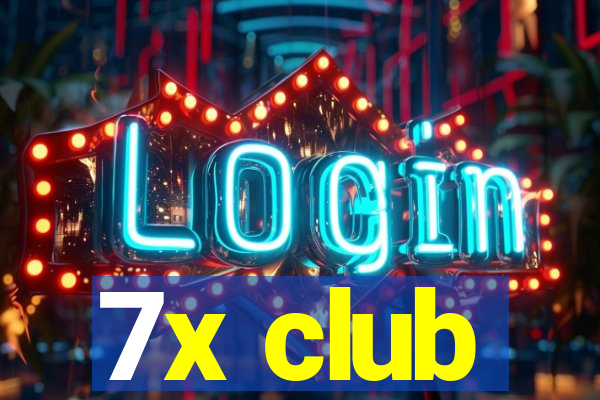 7x club