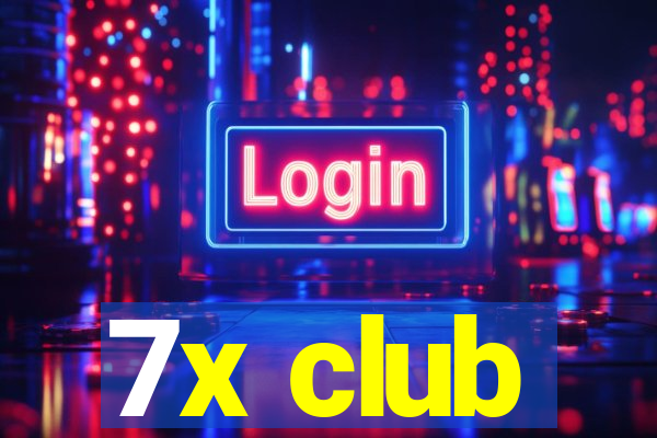 7x club