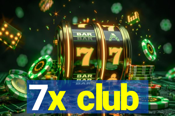 7x club