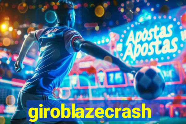 giroblazecrash