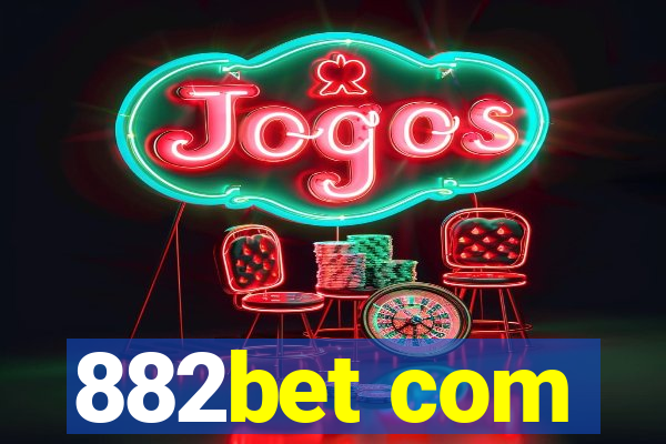 882bet com