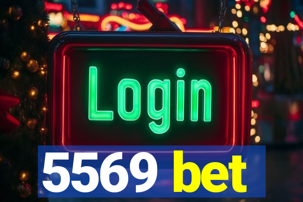 5569 bet