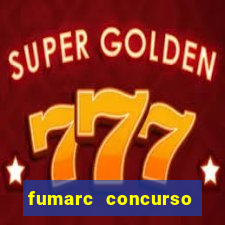 fumarc concurso betim 2024