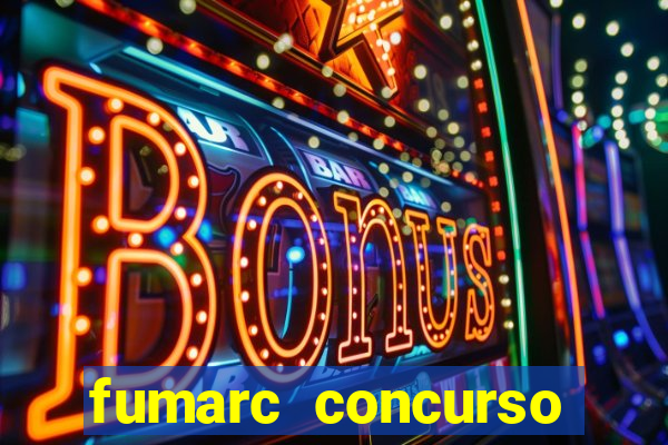 fumarc concurso betim 2024