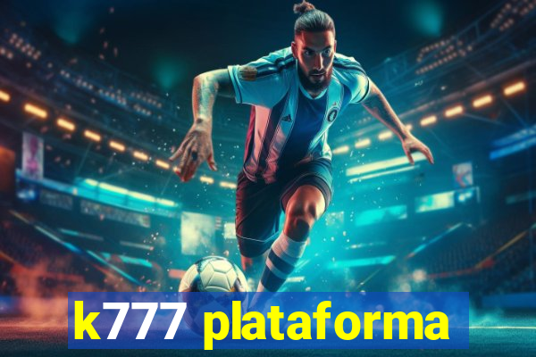 k777 plataforma