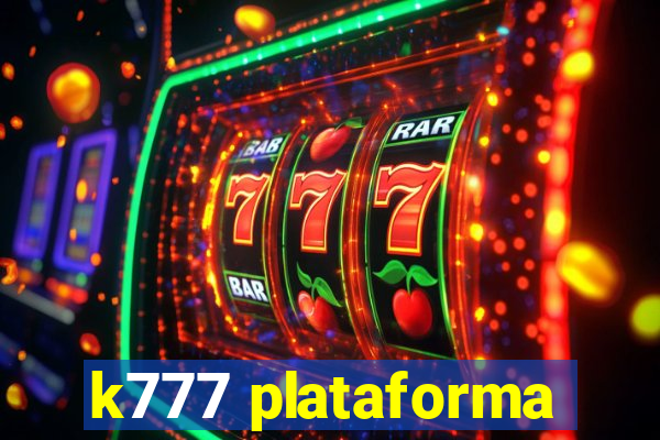 k777 plataforma