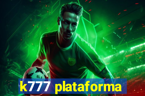 k777 plataforma