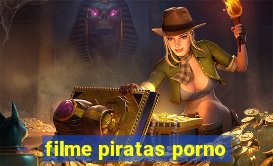 filme piratas porno