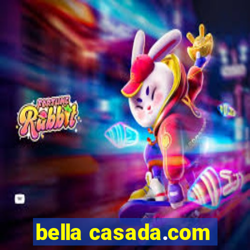 bella casada.com