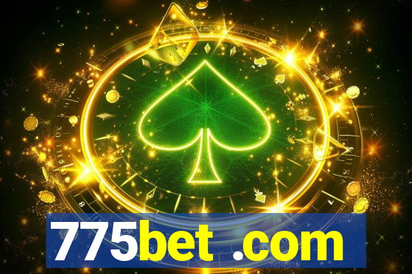 775bet .com