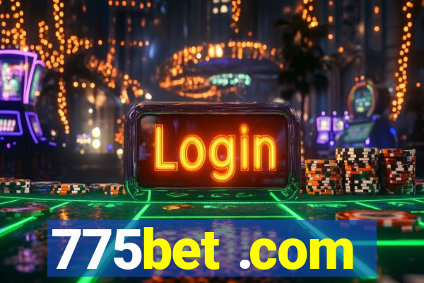 775bet .com