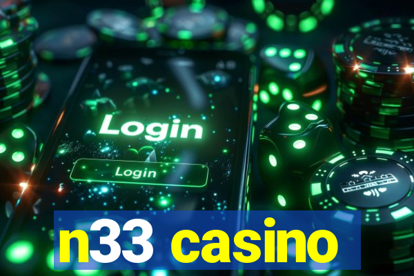 n33 casino