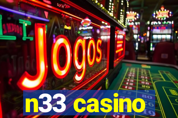 n33 casino