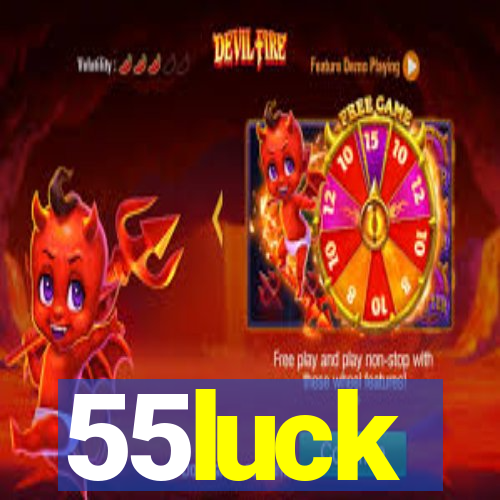 55luck