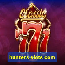 hunters slots com