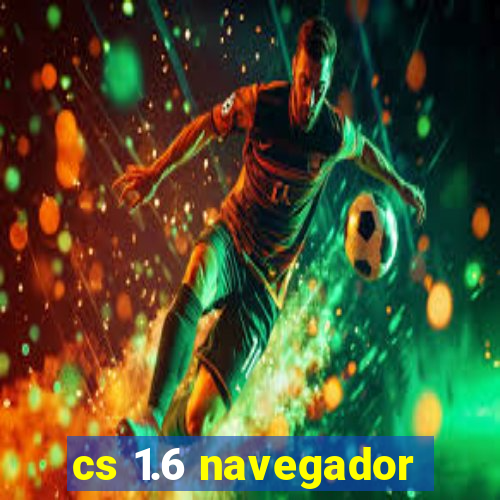 cs 1.6 navegador