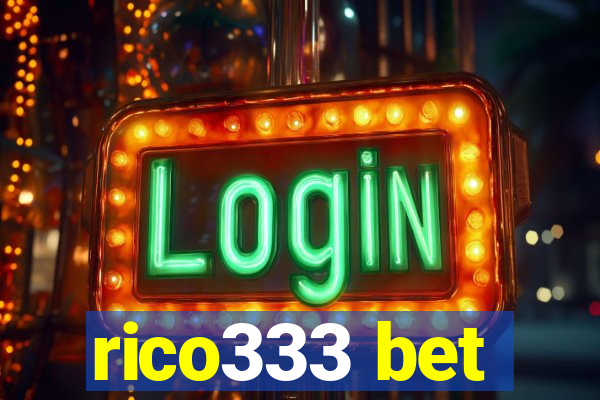 rico333 bet