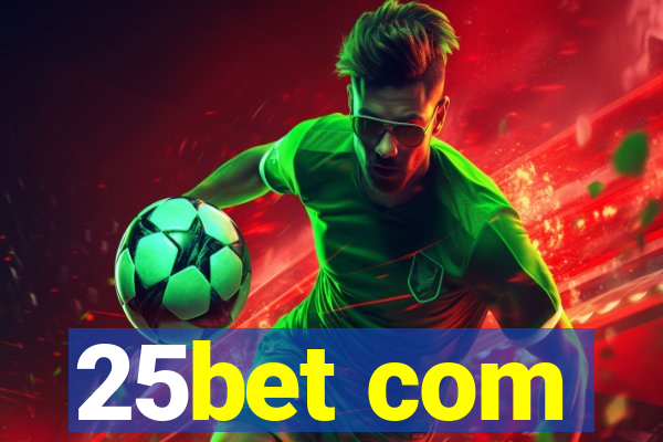 25bet com