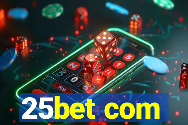 25bet com