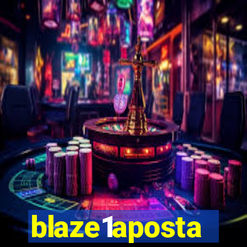 blaze1aposta