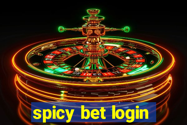 spicy bet login