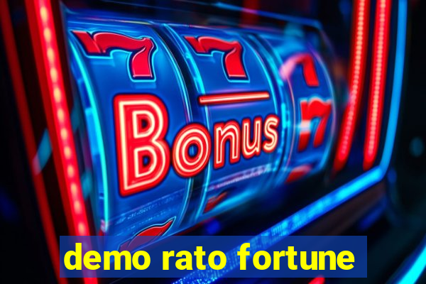 demo rato fortune