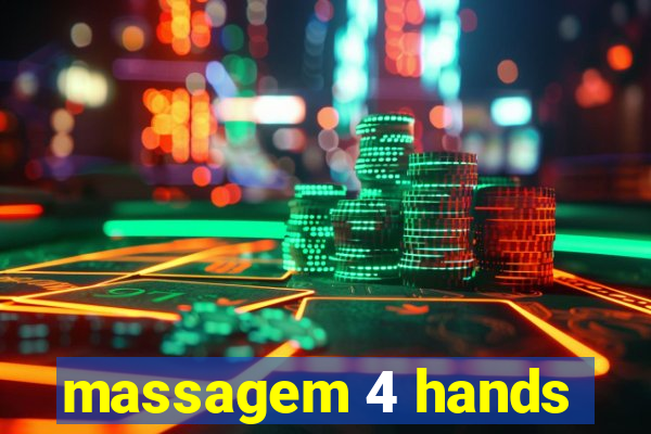 massagem 4 hands