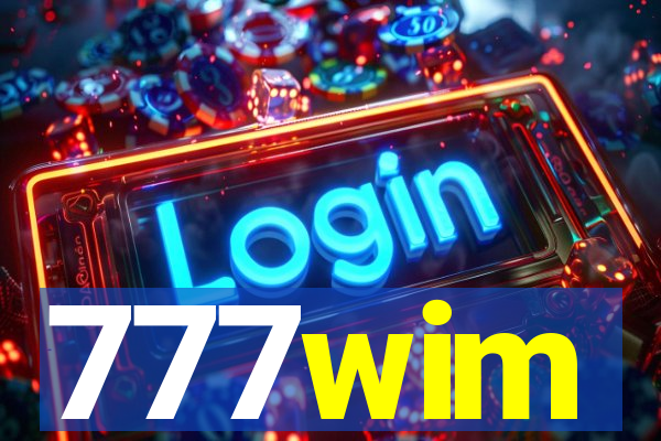 777wim