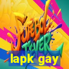 lapk gay