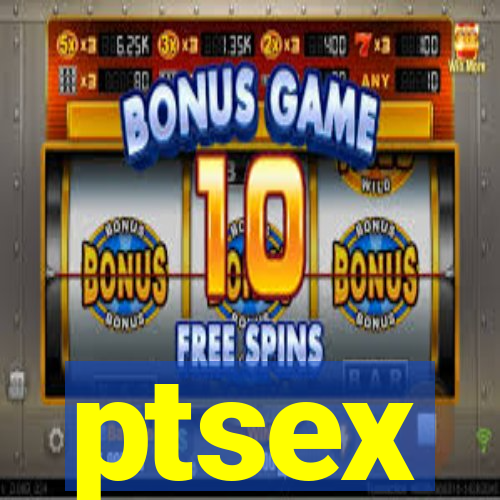 ptsex