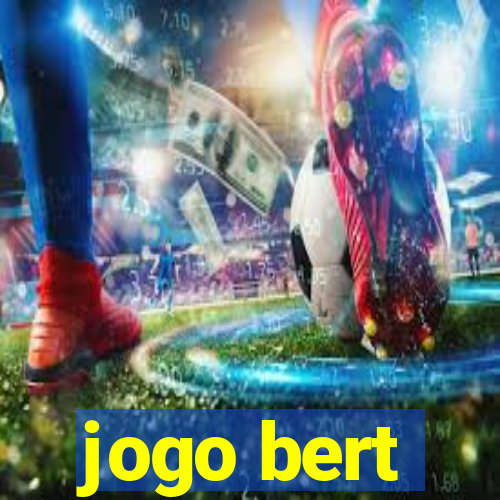 jogo bert