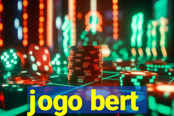 jogo bert