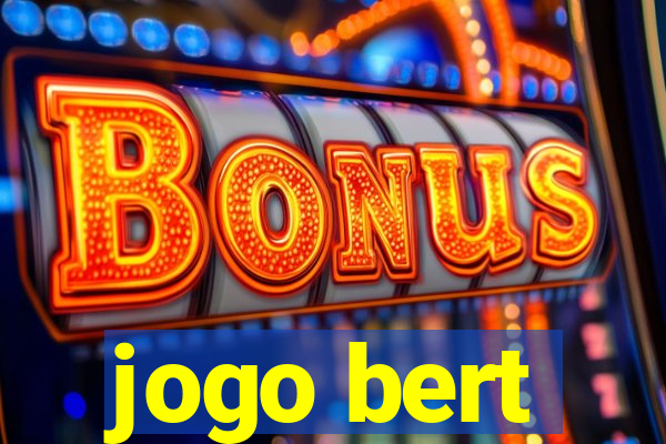 jogo bert