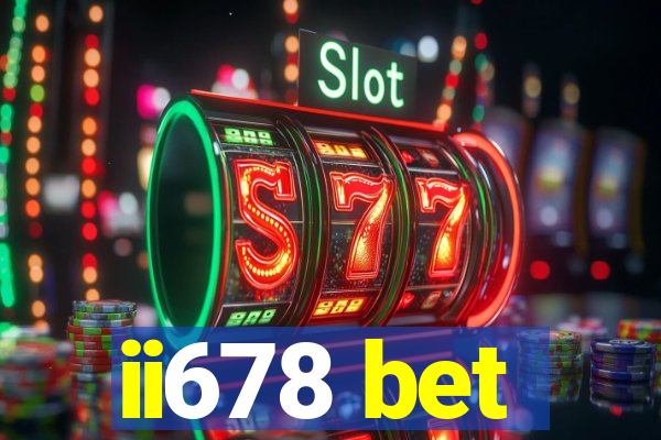 ii678 bet