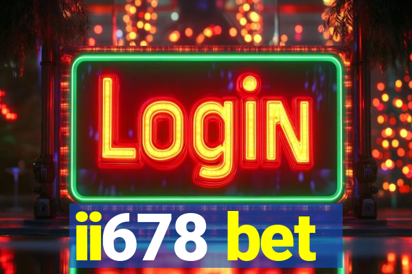 ii678 bet