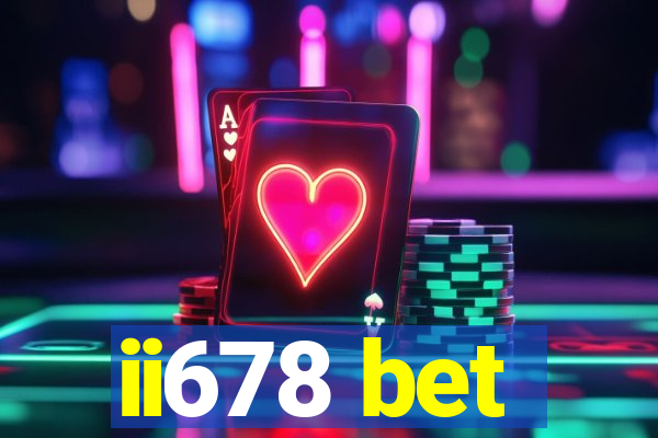 ii678 bet