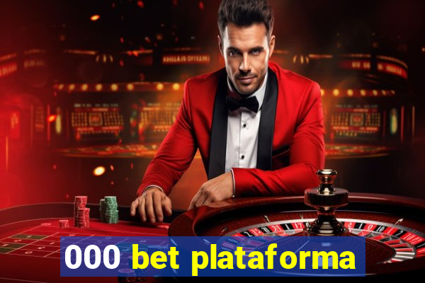 000 bet plataforma