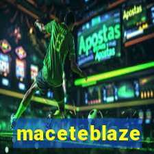 maceteblaze