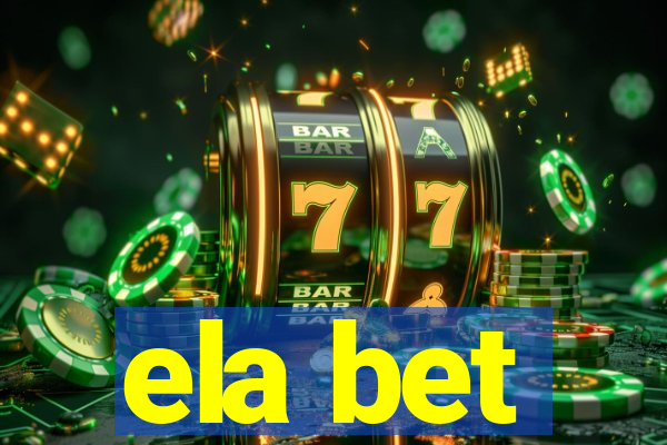 ela bet