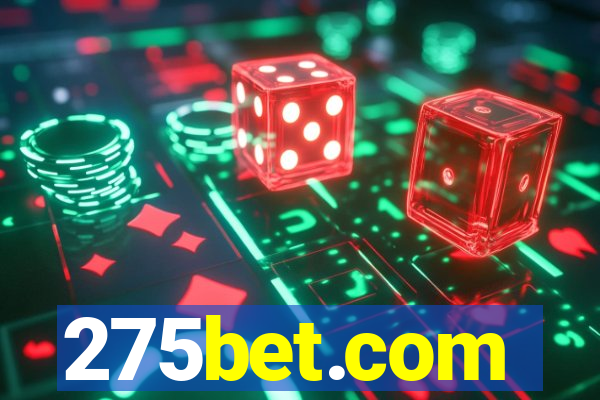 275bet.com